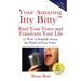 Your Amazing Itty Bitty(TM) Find Your Voice and Transform Your Life: 15 Ways to Instantly Access the Power of Your Voice