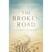 The Broken Road: A Journey to Healing