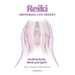 Reiki Universal Life Energy: A Holistic Method of Treatment for the Professional Practice, Absentee Healing and Self-Treatment of Mind, Body and Soul