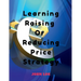 Learning Raising Or Reducing Price Strategy