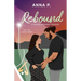 Rebound: A Surprise Pregnancy Romance