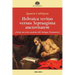 Hebraica veritas versus Septuaginta auctoritatem
