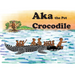 Aka the Pet Crocodile