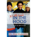 It's All Good: In the Hood