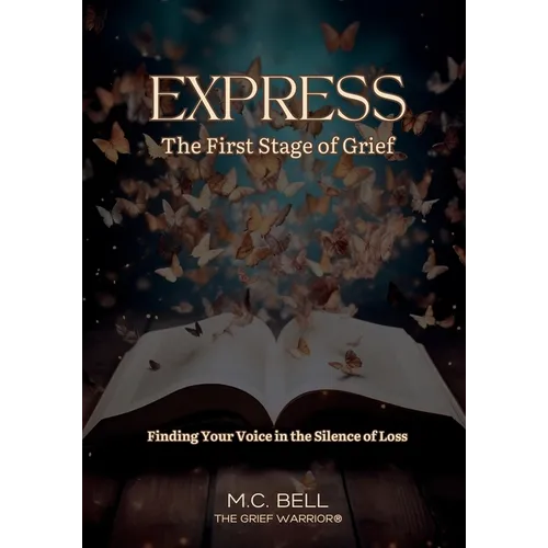 Express The First Stage of Grief