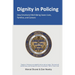 Dignity in Policing