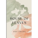 House of Leaves