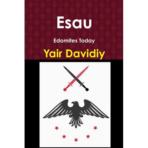 Esau: Edomites Today