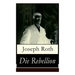 Die Rebellion: Historischer Roman: Zwischenkriegszeit