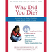 Why Did You Die?: Activities to Help Children Cope with Grief & Loss