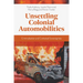 Unsettling Colonial Automobilities: Criminalisation and Contested Sovereignties