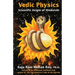 Vedic Physics: Scientific Origin of Hinduism