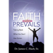 Faith That Prevails: Taking Back What the Devil Has Stolen