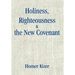 Holiness, Righteousness