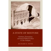 A State of Mixture: Christians, Zoroastrians, and Iranian Political Culture in Late Antiquity Volume 56