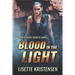 Blood in the Light: Book 6