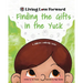 Finding the Gifts in the Yuck: A Children's Leadership Series