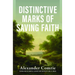 Distinctive Marks of Saving Faith