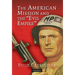 The American Mission and the 'Evil Empire'