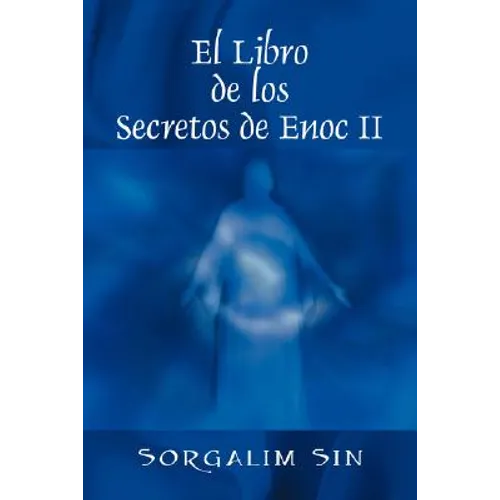 El Libro de los Secretos de Enoc II