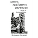 Shine, Perishing Republic