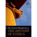 The Oxford Handbook of the History of Ethics