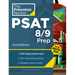 Princeton Review PSAT 8/9 Prep, 2nd Edition: 2 Practice Tests + Content Review + Strategies for the Digital PSAT 8/9