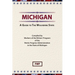 Michigan: A Guide To The Wolverine State
