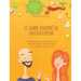 Le guide illustré de l'autodiscipline: 50 habitudes pour parvenir à une meilleure maîtrise de soi, réussite et satisfaction dans la vie