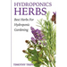 Hydroponics Herbs: Best Herbs For Hydroponic Gardening