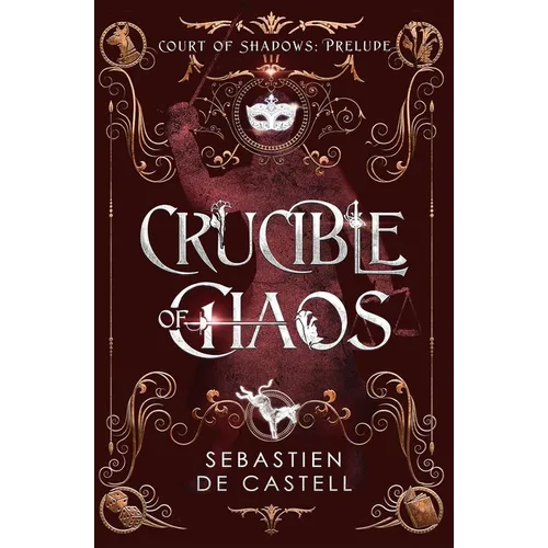 Crucible of Chaos