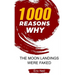 1000 Reasons why The Moon Landings Were Faked