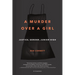 A Murder Over a Girl: Justice, Gender, Junior High