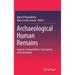 Archaeological Human Remains: Legacies of Imperialism, Communism and Colonialism