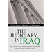 The Judiciary in Iraq: The Path to an Independent Judiciary and Modern Court System