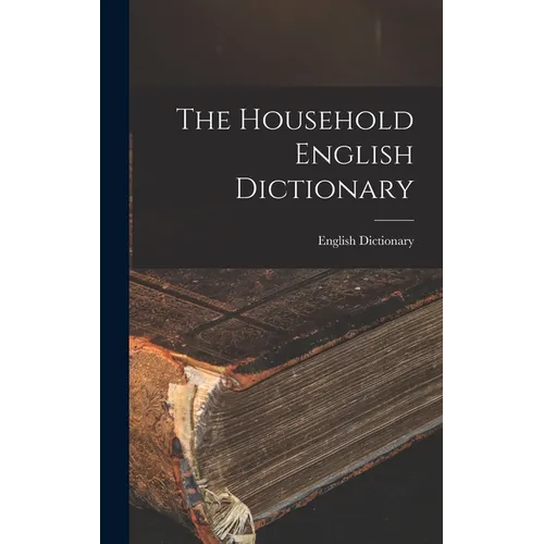 The Household English Dictionary