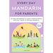 Everyday Mandarin for Parents: An easy phrasebook to start communicating with your family in Mandarin Chinese