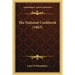 The National Cookbook (1863)