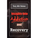 Insights Into Addiction and Recovery
