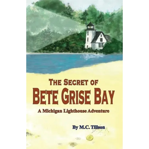 The Secret of Bete Grise Bay