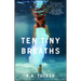 Ten Tiny Breaths
