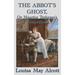 The Abbot's Ghost, Or Maurice Treheme's Temptation: A Gothic Tale of Temptation and Conscience