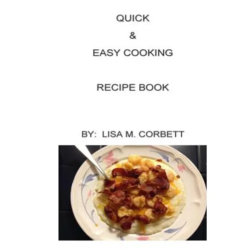 Quick & Easy Cooking Recipe Book