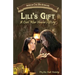 Lili's Gift: A Civil War Healer's Story