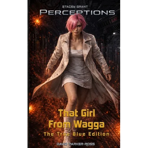 That Girl from Wagga: The True Blue Edition