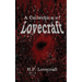 A Collection of Lovecraft: Fourteen Tales of Terror and the Supernatural