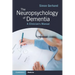 The Neuropsychology of Dementia