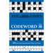The Times Codeword 16: 200 Cracking Logic Puzzles