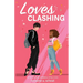 Loves Clashing