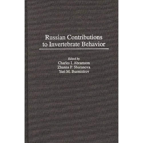 Russian Contributions to Invertebrate Behavior